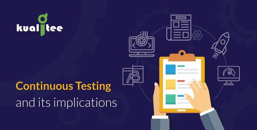 Continuous-Testing-and-its-implications