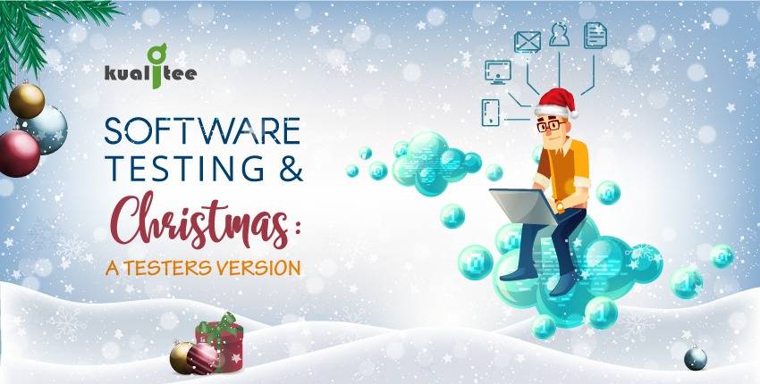 software testing and Christmas