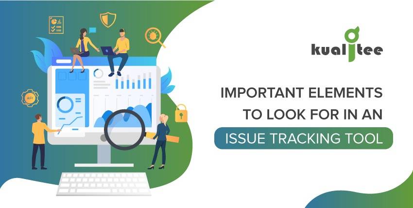 Important-Elements-to-Look-For-in-An-Issues-Tracking-Tool