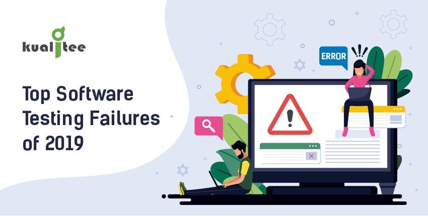 Top Software Testing Failures of 2019
